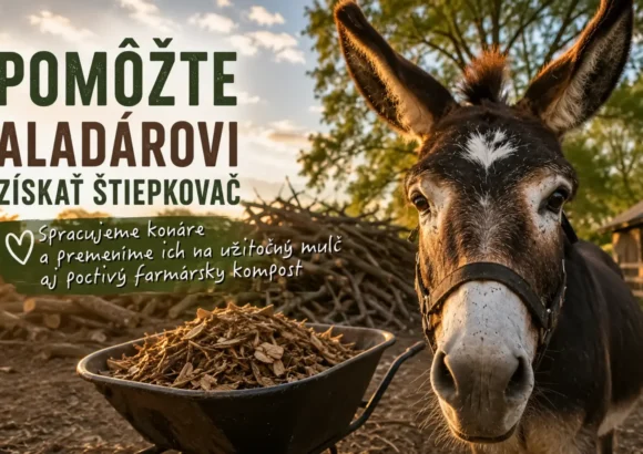 Somárik Aladár potrebuje štiepkovač – heronanner