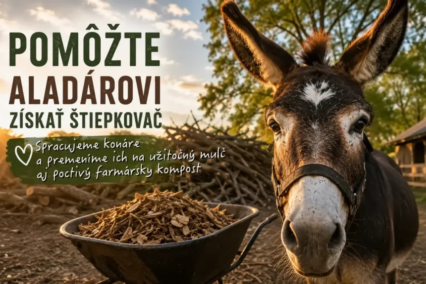 Somárik Aladár potrebuje štiepkovač – heronanner